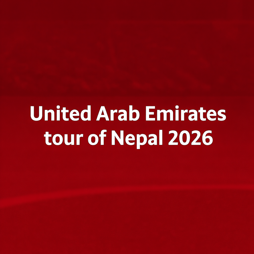 United Arab Emirates tour of Nepal 2026