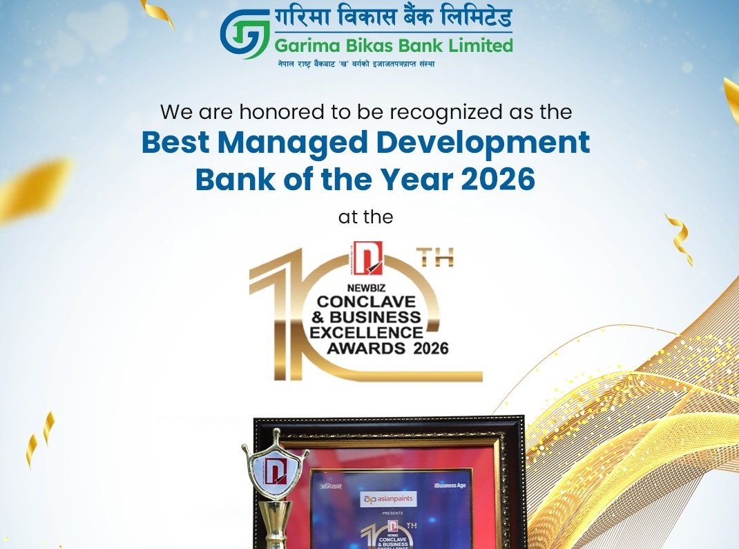 गरिमा विकास बैंक ‘बेस्ट म्यानेज्ड डेभलपमेन्ट बैंक २०२४’ बाट सम्मानित