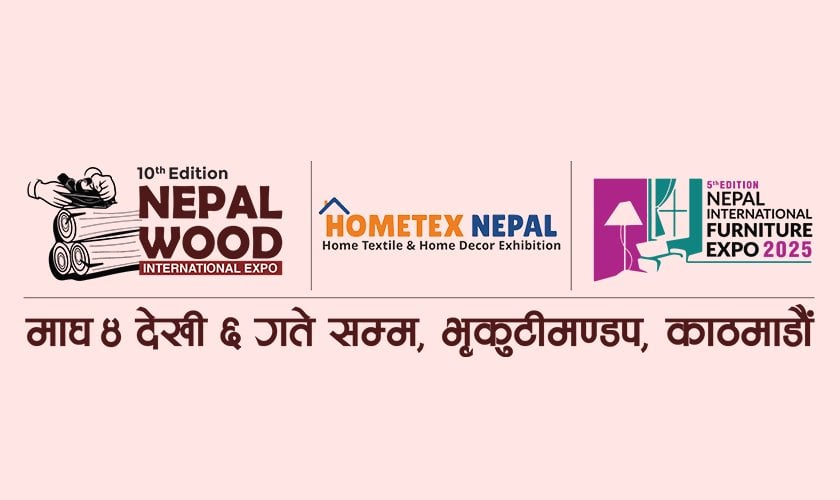 नेपाल उड, फर्निचर तथा होम टेक्सटायल अन्तर्राष्ट्रिय प्रदर्शनीमा १०० भन्दा बढी स्टल रहने