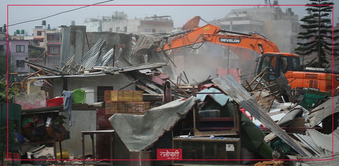   कपनका साततले, पाथीभरा, तेन्जिङ चोकका अतिक्रमित संरचना धमाधम हटाइँदै