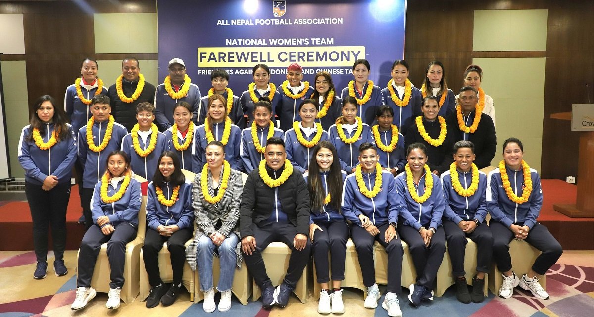   इन्डोनेसियामा त्रिदेशीय प्रतियोगिता खेल्न जान लागेको नेपाली राष्ट्रिय महिला फुटबल टिमको बिदाइ